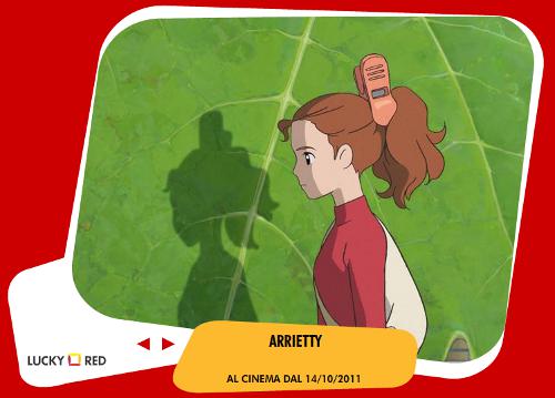 Studio Ghibli e Lucky Red presentano Arrietty!