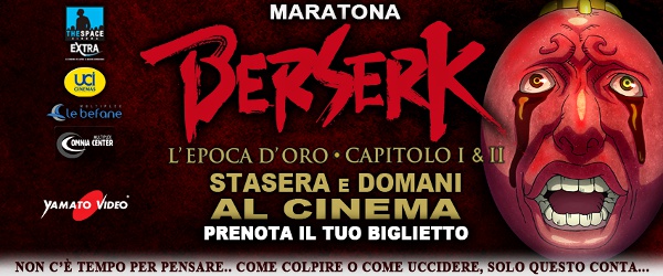 La maratona Berserk al cinema!