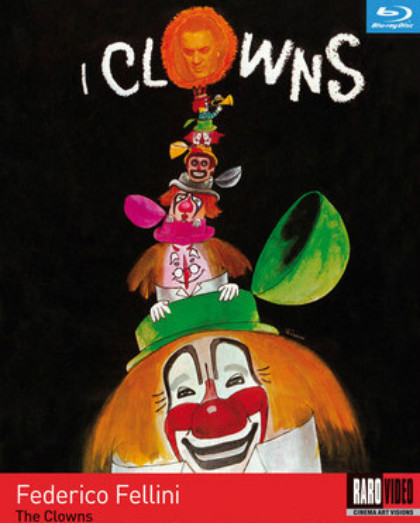 I Clowns: un Fellini emigrato...