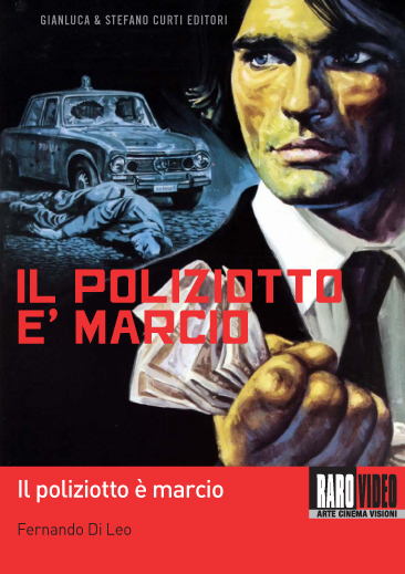 Il poliziotto  marcio: i contenuti!