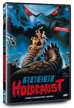 Robot Holocaust: il peggior film di sempre... o quasi!