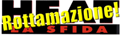 Rottamazione 'HEAT La Sfida' by DVDWeb.IT!