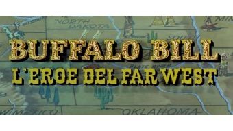 Buffalo Bill, l'eroe del far west