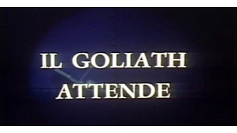 Il Goliath attende
